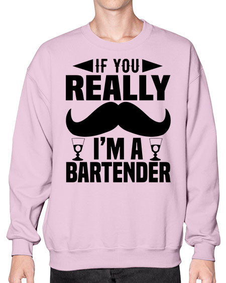 If you really Style 222# - bartender- Sweatshirt - Crew