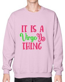 It is a virgo thing 260# - virgo- Sweatshirt - Crew