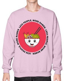 Less People More Ramen 1283# - Ramen- Sweatshirt - Crew