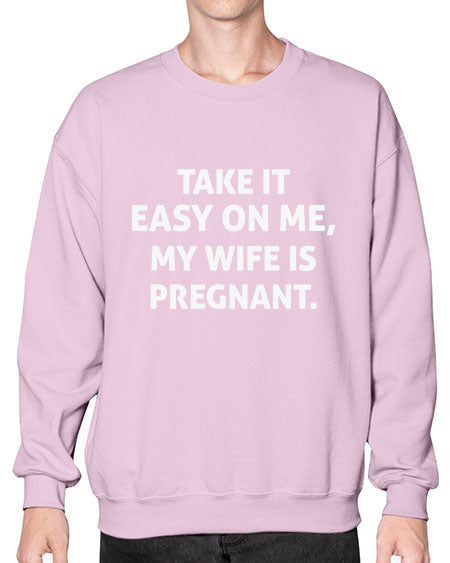 Menstakeiteasyonmemywifeispregnant1095# - doubla- Sweatshirt - Crew