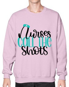 Nurses Call The Shots Style Style 1236# - nurse- Sweatshirt - Crew