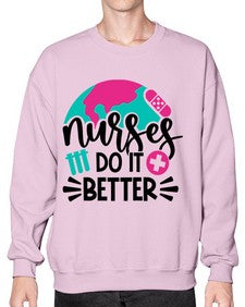 Nurses Do It Better Style Style 1242# - nurse- Sweatshirt - Crew