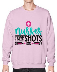 Nurses Need Shoot Too Style Style 1249# - nurse- Sweatshirt - Crew