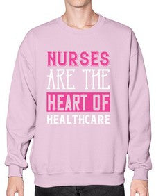 Nurses are the heart of healthcare Style 1230# - nurse- Sweatshirt - Crew