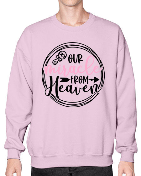 Our Miracle From Heaven Style 425# - baby- Sweatshirt - Crew