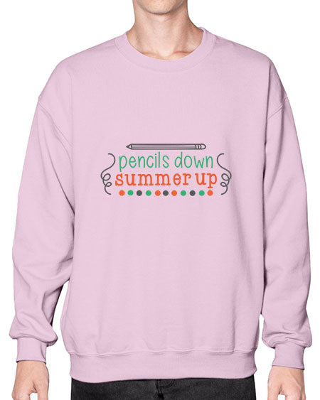 Pencils down summer up 88# - summer- Sweatshirt - Crew
