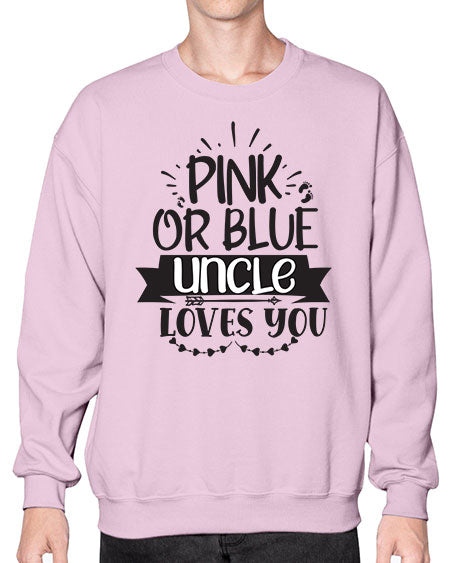 Pink or blue aucle loves you 429# - pregnancy- Sweatshirt - Crew