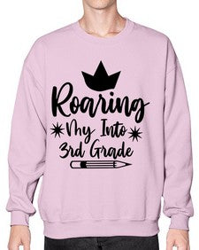 Roaring My Into third Grade 766# - third grade- Sweatshirt - Crew