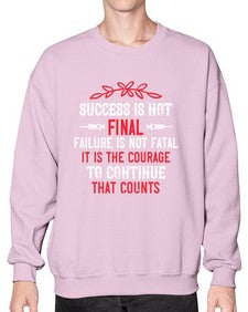 Success is not final Failure is not fatal Style 1429# - nurse- Sweatshirt - Crew