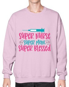 Super Nurse Super Mom Style 1433# - nurse- Sweatshirt - Crew