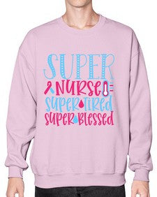 Super Nurse Super Tired Style 1434# - nurse- Sweatshirt - Crew