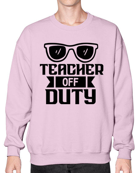 Teacher off duty 01# - summer- Sweatshirt - Crew