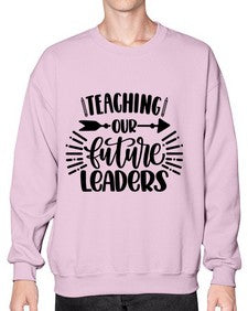 Teaching Our Future Style 1488# - teacher- Sweatshirt - Crew