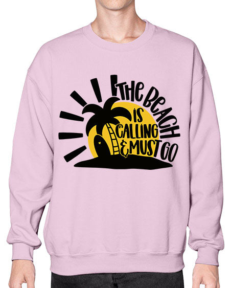 The Beach Is Calling Must Go Style 13# - summer- Sweatshirt - Crew