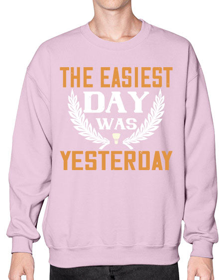 The easiest day was yesterday 1834# - badminton- Sweatshirt - Crew