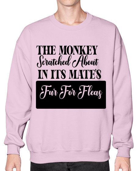 The monkey scratched about in  - monkey- Sweatshirt - Crew