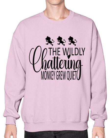 The wildly chattering monkey grew  - monkey- Sweatshirt - Crew