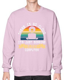 There is no cloud 11# - computer- Sweatshirt - Crew