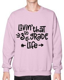 Third Grade Life 967# - third grade- Sweatshirt - Crew
