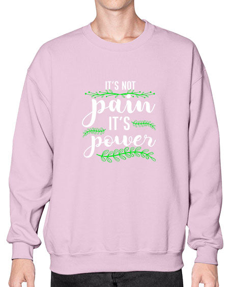 WomensitsnotpainitspowerInspirationalpregnancydoula1653# - doubla- Sweatshirt - Crew