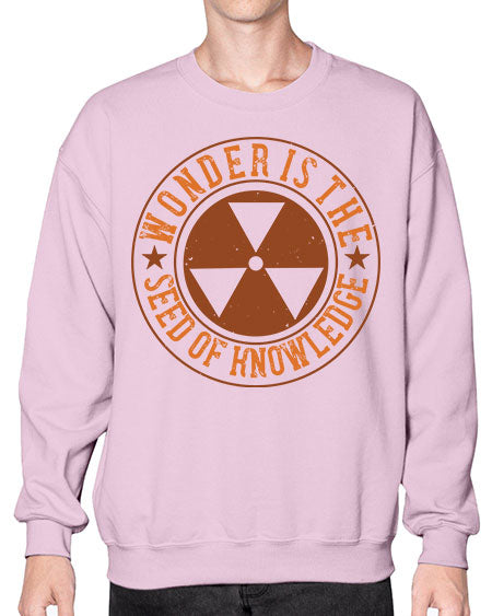 Wonder is the seed of knowledge 296# - general science- Sweatshirt - Crew