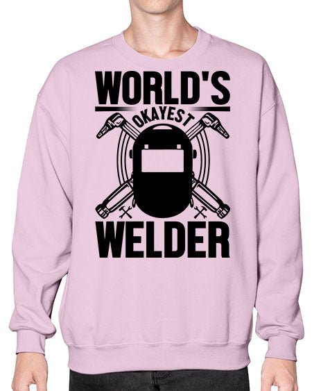 Worlds okayest Style 1666# - welder- Sweatshirt - Crew