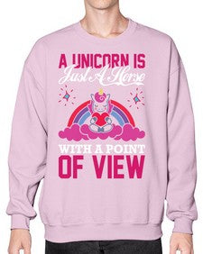 a unicorn is just a horse with a point of view 3# - unicorn- Sweatshirt - Crew