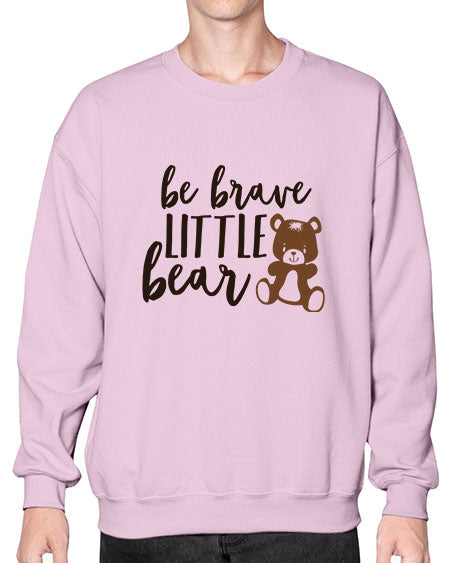 be brave little bear png 29# - bears - animals- Sweatshirt - Crew