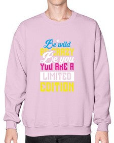 be wild be crazy be you you are a limited edition 43# - unicorn- Sweatshirt - Crew