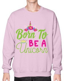 born to be a unicorn 63# - unicorn- Sweatshirt - Crew