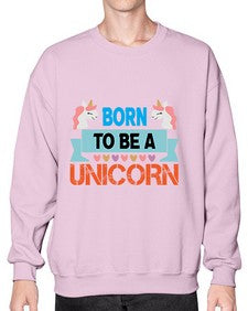 born to be a unicorn 65# - unicorn- Sweatshirt - Crew