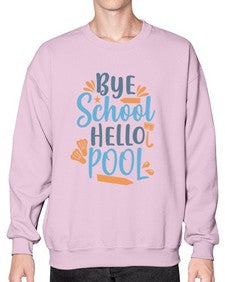 bye school hello pool 32# - general school- Sweatshirt - Crew