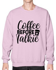 coffee before talkie 764# - tea- Sweatshirt - Crew