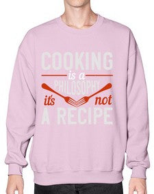 cooking is a philosophy its not a recipe 128# - cooking- Sweatshirt - Crew