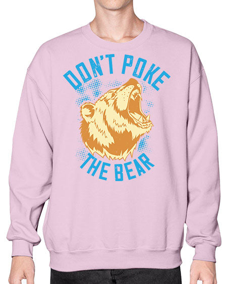 don’t poke the bear 99# - bears - animals- Sweatshirt - Crew