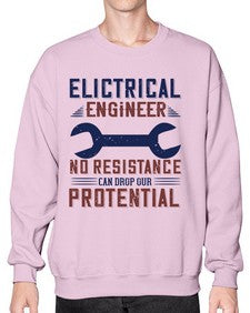 electrical engineer no resistance can drop our protential Style 137# - engineer- Sweatshirt - Crew