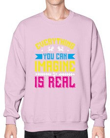 everything you can imagine is real 130# - unicorn- Sweatshirt - Crew
