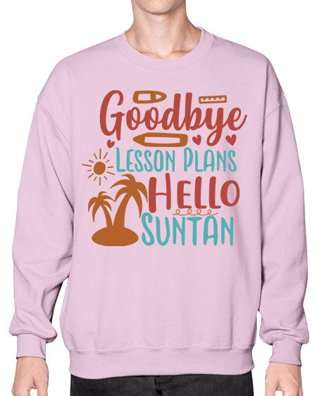 goodbye lesson plans hello summer 104# - summer- Sweatshirt - Crew