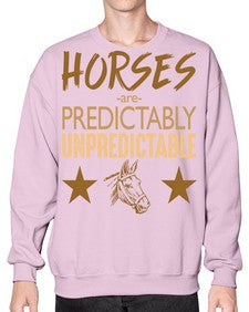 horses are unpredictable - horse- Sweatshirt - Crew