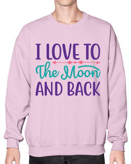 i love to the moon and back 6# - moon- Sweatshirt - Crew