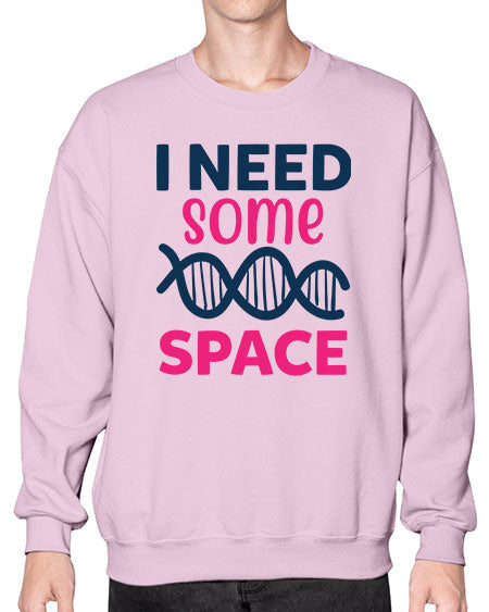 i need some space 22# - space- Sweatshirt - Crew