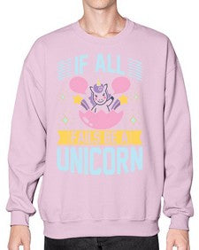 if all fails be a unicorn 221# - unicorn- Sweatshirt - Crew