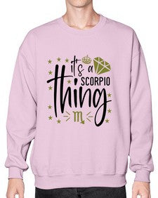 its a scorpio thing 262# - scorpio- Sweatshirt - Crew