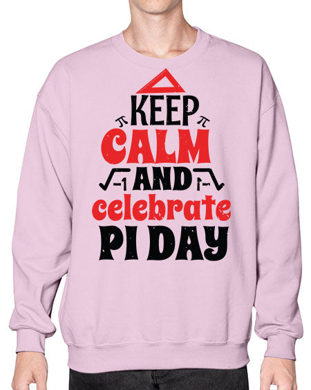 keep calm and celebrate pi day 26# - pi- Sweatshirt - Crew