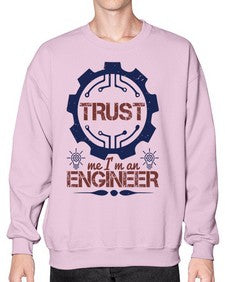keep trust me im an engineer Style 262# - engineer- Sweatshirt - Crew