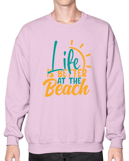 life is better at the beach Style 92# - summer- Sweatshirt - Crew