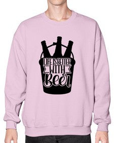 life is better with beer 1312# - beer- Sweatshirt - Crew