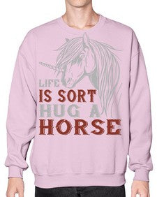 life is sort hug a horse Style 28# - horse- Sweatshirt - Crew