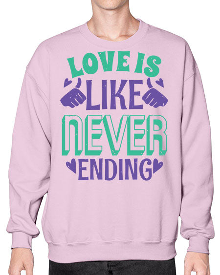 love is like never ending 32# - pi- Sweatshirt - Crew