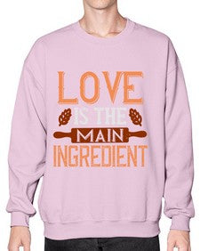 love is the main ingredient 322# - cooking- Sweatshirt - Crew
